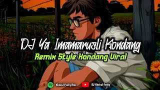 DJ SHOLAWAT KONDANG YA IMAMARUSLI VIRAL TIKTOK 2025!!