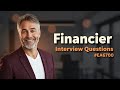 Top 5 Financier Interview Questions [With Expert Answers]