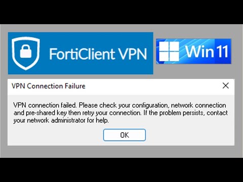 FortiClient VPN not working in Window 11