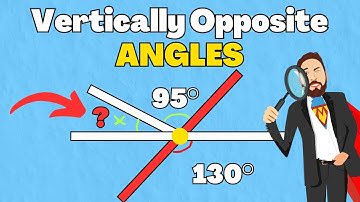 WHAT ARE: Vertically Opposite Angles?