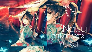 Video thumbnail of "Hiragi Minami - 「 Natsu ga Kaborete Yuku 」"