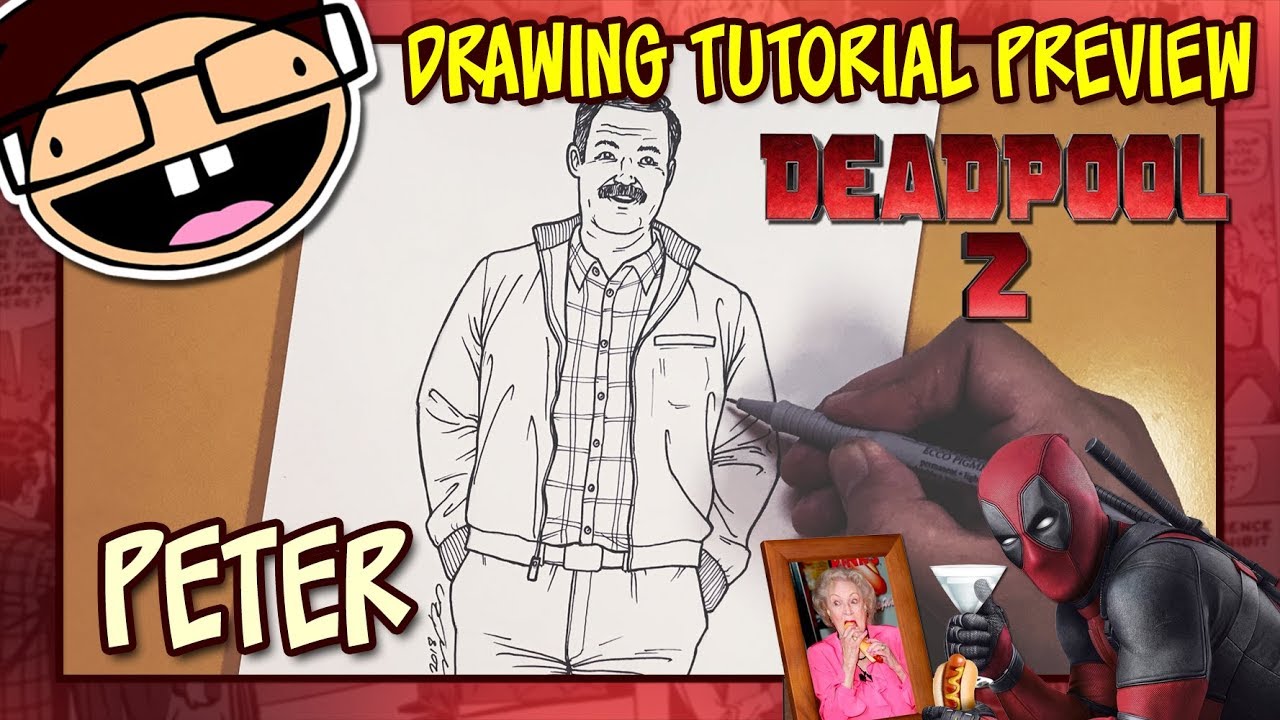 [PREVIEW] How to Draw PETER (Deadpool 2) | Drawing Tutorial Time Lapse ...
