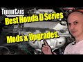 Honda d series engine best mods  upgrades tuning