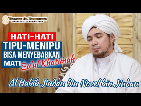 PENIPUAN DAN SEJENISNYA TERMASUK SEBAB SU&rsquo;UL KHOTIMAH