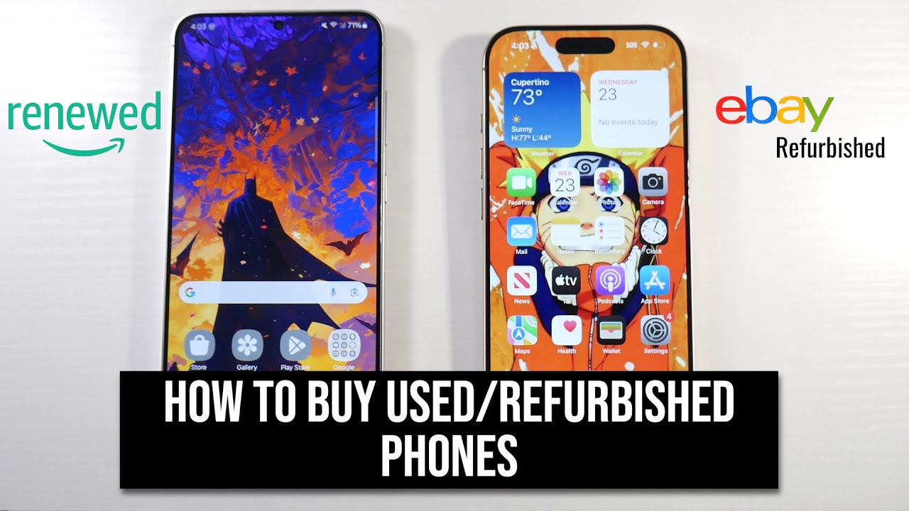 How To Buy Used/Refurbished Phones In 2024! 5 Tips You Should Know ...