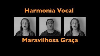 Video thumbnail of "Maravilhosa Graça - Divisão Vocal (Tutorial de Harmonia Vocal)"