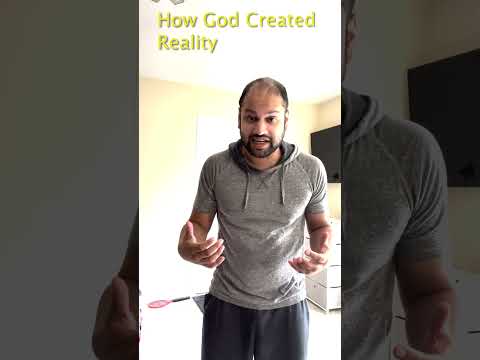 How God Created Reality