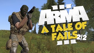 ARMA 3 Breaking Point - A Tale of Fails - Part 2/2