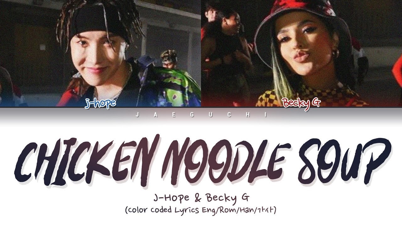 Bts J Hope Chicken Noodle Soup Feat Becky G Lyrics Eng Rom - j hope chicken noodle soup feat becky g roblox dance version