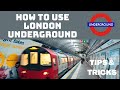 HOW TO USE LONDON UNDERGROUND // Travel Tutorial