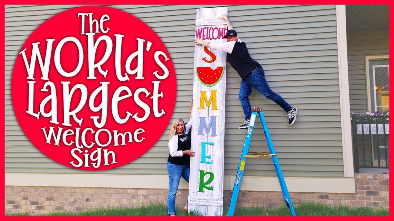 Worlds Biggest DIY Front Porch Welcome Sign