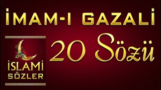 İmam-ı Gazali'nin 20 Muhteşem Sözü 🌙 En Güzel Dini Sözler 🌹 En Güzel İslami Sözler 🌹 Nasihatler