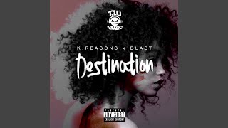 Destination (feat. Blast)
