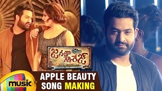Janatha Garage Telugu Songs | Apple Beauty Song Making | Jr NTR | Samantha | Nithya Menen | DSP