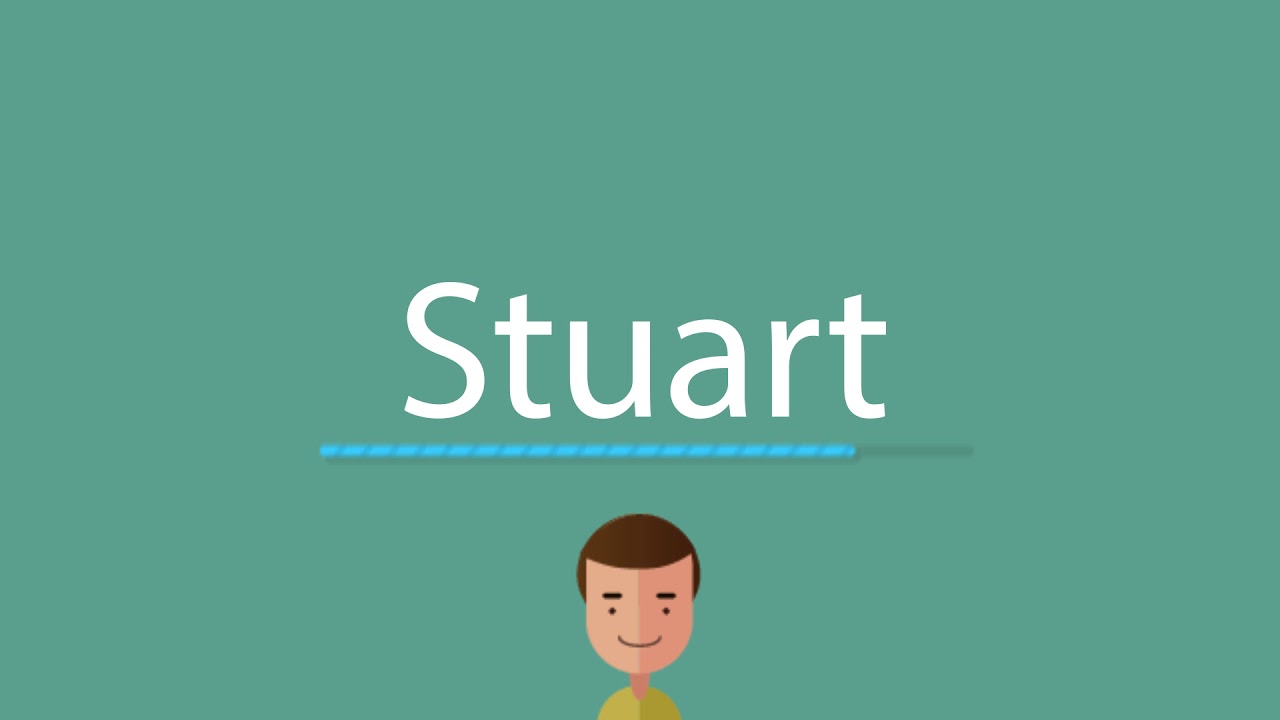 How to say Stuart - YouTube