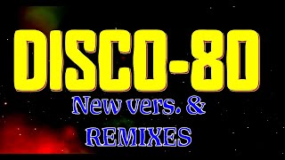 Disco-80 (New Vers. & Remixes) 37Part.