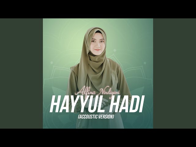 Hayyul Hadi (Acoustic Version) class=