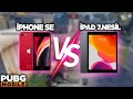 İPAD 7.NESİL VS İPHONE SE 2021 | REDDAT İLE VS ATTIM - PUBG MOBİLE