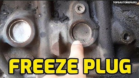 SYMPTOMS OF A BAD FREEZE PLUG AND HOW TO REPLACE IT