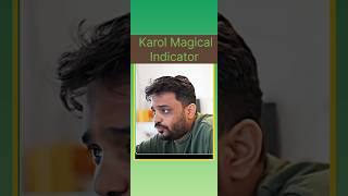 Karol Magical Indicator #shorts #stockmarket #trading #viralreels