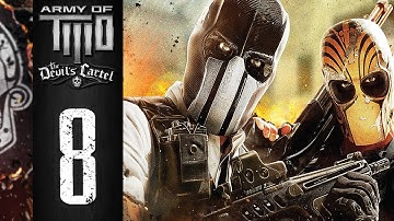 Army of Two: The Devils Cartel Walkthrough - Stronghold Assault - Part 8 [360/PS3] [HD]