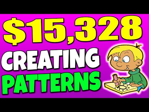 How To Make $15,328 Creating Patterns For FREE (Make Money Online)