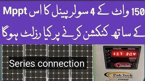 pak tech Mppt 65 and 4 solar panels 150w Life Test | Mppt Solar charge controller | Mppt Test