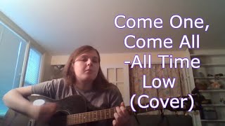 Come One Come All - All Time Low Cover 