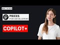 Daily AI 024 - Pieces Copilot+: Your On-Device AI Assistant