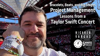 Ricardo Vargas Explains: Bracelets, Beats, and Big Stages: Lessons from a Taylor Swift Concert