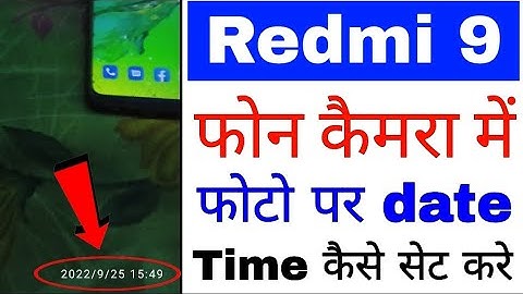 redmi 9 camera photo par date/time kaise set kare।add date & time on photo in Redmi 9 phone camera
