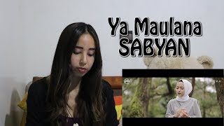 Sabyan  Ya Maulana  Reaction