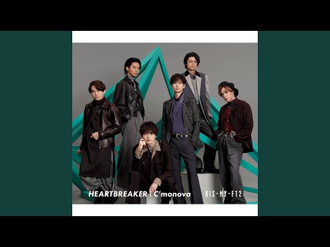邦楽 Kis-My-Ft2 / HEARTBREAKER / C'monova C'monova - YouTube