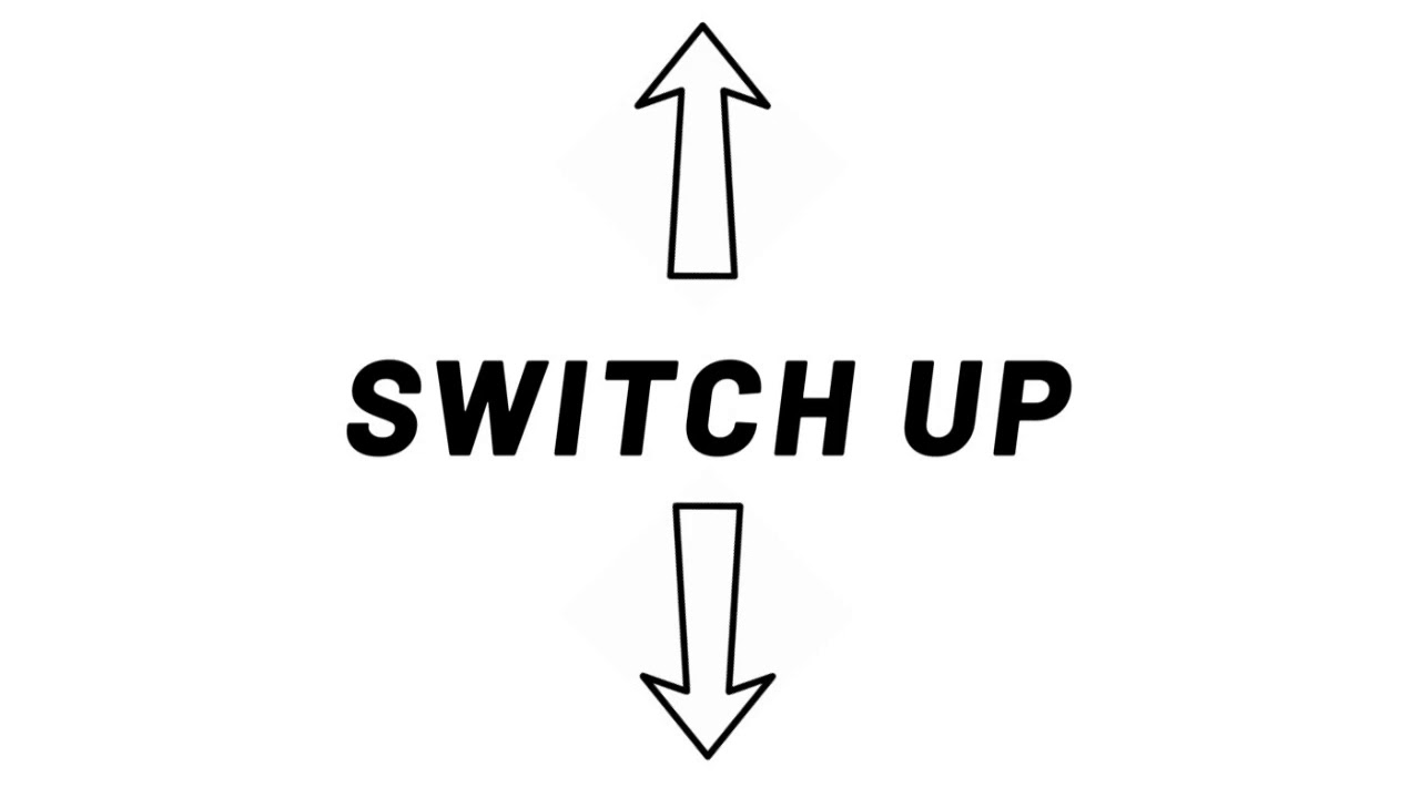 Switch Up YouTube