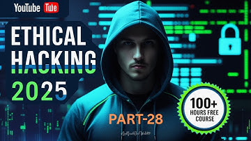 PART-28 // Hack Like a Pro: The Most Comprehensive Ethical Hacking Course Ever!