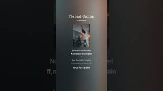 The Load Out Line
