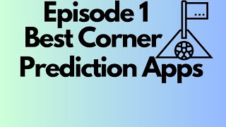 Episode 1: Best Corner Kicks Soccer Predictions Apps screenshot 5
