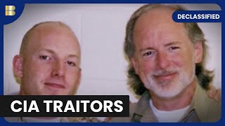 CIA Spy Betrayal - Declassified - S02 EP06 - Documentary