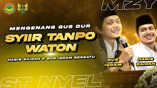 Download lagu CANDU! SYIIR TANPO WATON GUSDUR MEDLEY SHOLAWAT JAWA - HABIB ZAIDAN DAN GUS IQDAM DUET SATU PANGGUNG