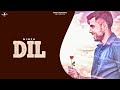 DIL (Full Audio Song) || NINJA || Punjabi Romantic Songs 2016 || AMAR AUDIO