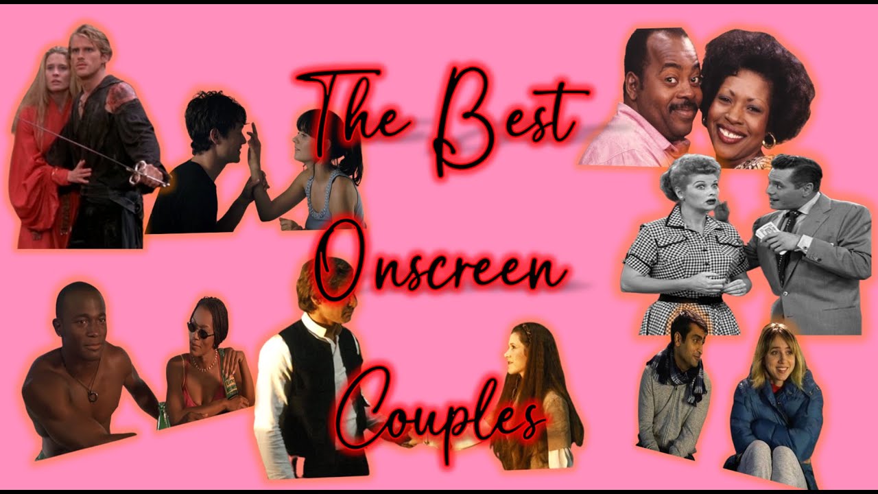 My 50 FAVORITE Onscreen Couples of All-Time