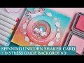 Spinning Unicorn Shaker Card + A Dreamy Distress Oxide Background