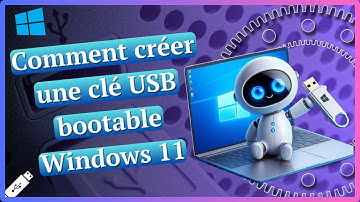 Comment créer une clé USB bootable Windows 11