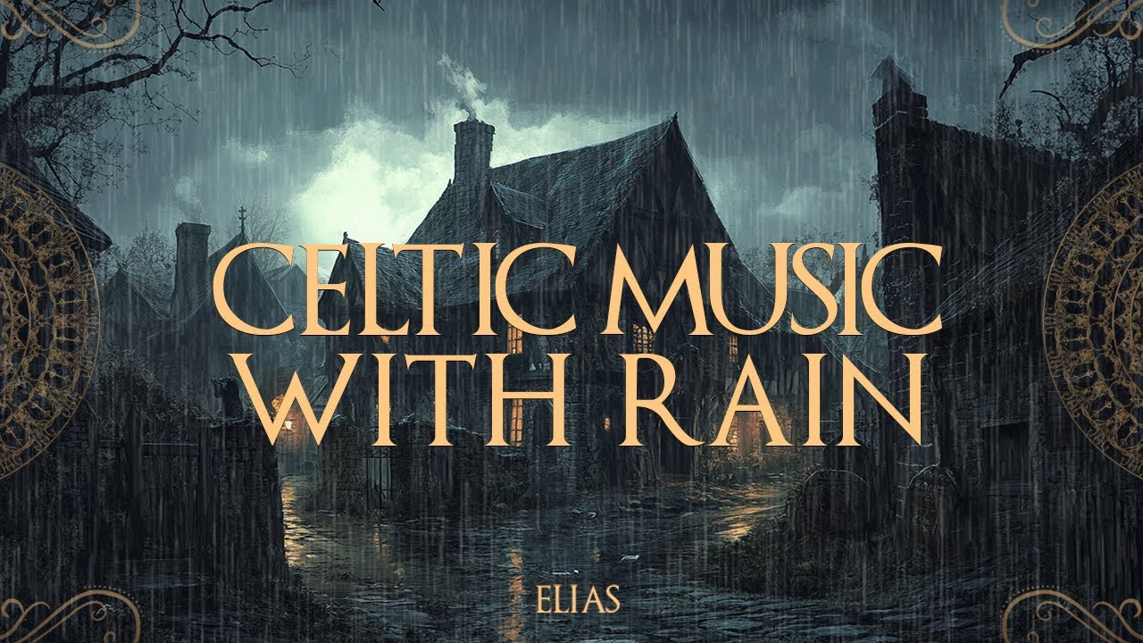 Celtic Rain Music in a forgotten Tavern | Medieval Folk Sounds for deep ...