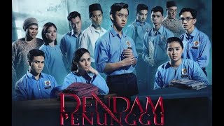 Dendam Penunggu | Sinopsis | Info Drama