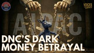 Is AIPAC Buying the Democratic Party? The DNC’s "Dark Money" Betrayal.