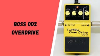 Boss OD-2 Turbo Overdrive Sound Demo Boss OD-2 Turbo Overdrive Sound Demo