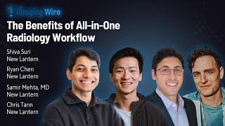 The Imaging Wire Show -- The Benefits of All-in-One Radiology Workflow
