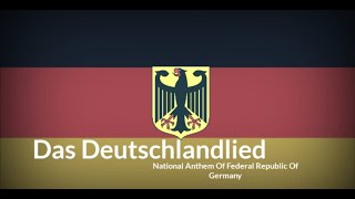 Das Deutschlandlied | National Anthem Of Germany (Best Version)