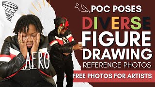POC Poses: Black & Brown Figure Drawing Reference (Afro)